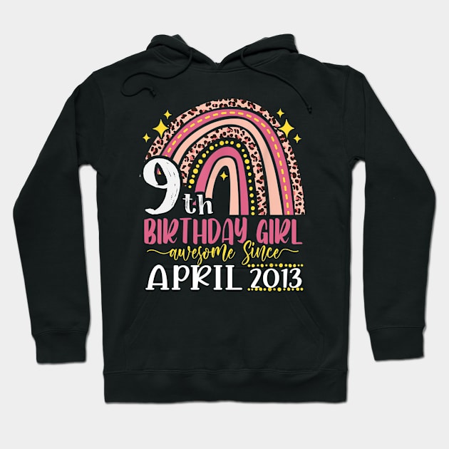 Pink Leopard best 9th birthday ever rainbow APRIL 2013 Hoodie by Richmondrabiot